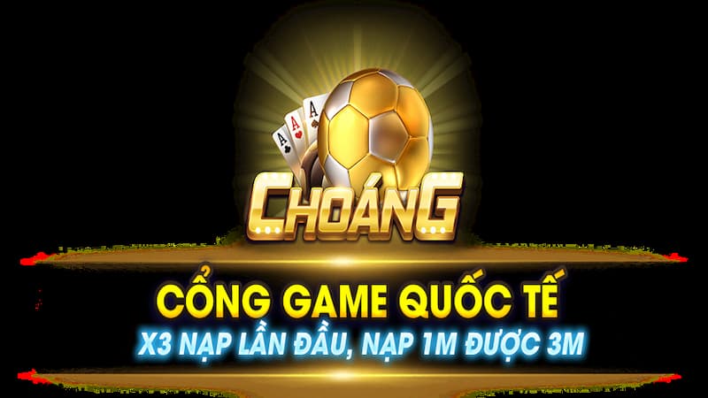 Giới thiệu về cổng game Choáng Club