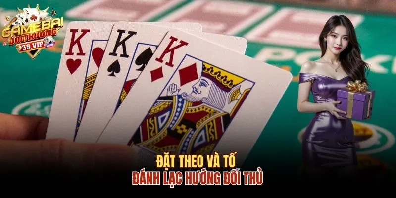 Đặt theo và tố đánh lạc hướng đối thủ