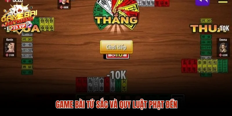 Cách Chơi Game Bài Tứ Sắc Chi Tiết, Dễ Hiểu Cho Lính Mới 3 Game bài tứ sắc và quy luật phạt đền